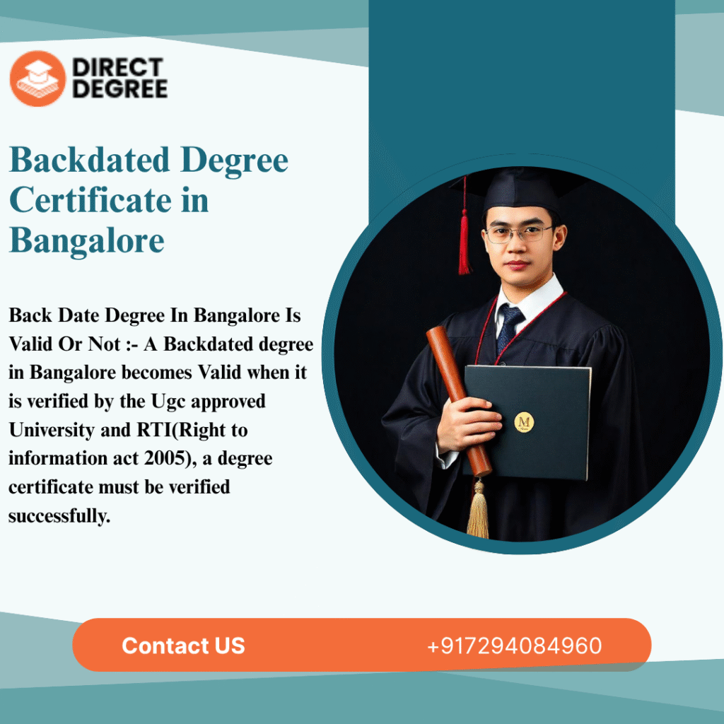 Backdated Degree Certificate in Bangalore